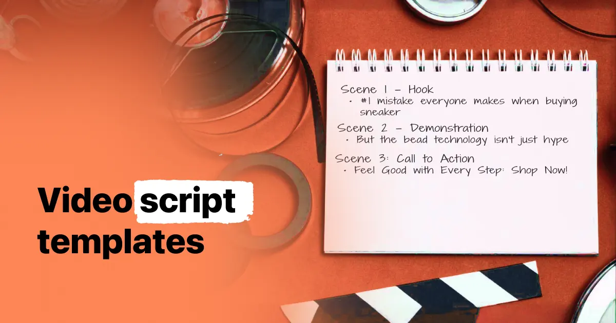 6 Proven Video Script Templates [+AI Tool to Generate Yours]